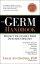 The Germ Handbook: Protect Your Family from Infectious Diseases - Protect Your Family from Infectious Diseases