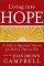 Living into Hope - A Call to Spiritual Action For Such a Time as This