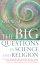 Big Questions In Science And Religion