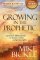 Growing in the Prophetic - A Practical, Biblical Guide to Dreams, Visions, and Spiritual Gifts 