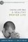 Developing A Healthy Prayer Life Pb - 31 Meditations on Communing with God