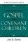 Bringing The Gospel To Convenant Chil Pb