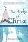 The Body of Christ