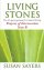 Living Stones : Year B. Prayers of Intercessions: The All-age Resource for the Revised Common Lectionary - The All-age Resource for the Revised Common Lectionary