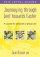 Journeying Through Lent Towards Easter - A Course for Personal or Group Use
