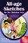 ALL AGE SKETCHES FOR THE CHRISTIAN YEAR - 20 Easy-to-perform Sketches for Major Festivals and Popular Celebrations
