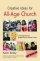 Creative Ideas for All-Age Church - 12 through-the-year programmes for informal church services and special one-off events.