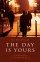Day is Yours the PB - Slow Spirituality in a Fast-Moving World