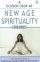 A Closer Look at New Age Spirituality