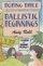 Ballistic Beginnings