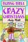 Boring Bible: Crazy Christians