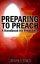 Preparing To Preach