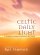 Celtic Daily Light - A Spiritual Journey Through the Year