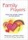 Family Prayers - Prayers for Younger Children and Their Parents