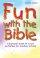 Fun Through the Bible PB