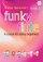 Funky Flute: Student Book 2  - with Backing Tracks CD