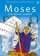 Moses The Brave Leader - The Brave Leader