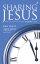 Sharing Jesus - The Church's Most Urgent Task