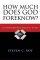 HOW MUCH DOES GOD FOREKNOW PB - A Comprehensive Biblical Study
