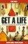 Get A Life - Winning choices for working people