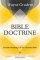 Bible Doctrine - Essential Teachings of the Christian Faith