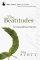 The Beatitudes: John Stott Bible Studies - Developing Spiritual Character