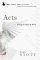 Acts: John Stott Bible Studies - Seeing the spirit at work