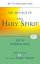 The Message of the Holy Spirit - Putting God's Wisdom into Action