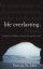 Life Everlasting - A Better Way To Live
