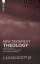 New Testament Theology - A New Study Of The Thematic Structure Of The New Testament