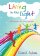 Living in the Light : Prayers for Children and Young People 