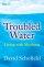 Troubled Water - Living With Myeloma