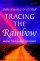 Tracing the Rainbow: Walking Through Loss and Bereavement - Working Through Loss and Bereavement