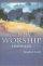 From Why to Worship : Habakkuk - Ephesians