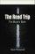 The Road Trip  - The Blokes Bible