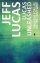 Lucas Unleashed - Wisdom for Life on the High Wire
