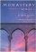 Monastery Without Walls - The Spiritual Letters of John Main