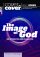 Image of God - His Atrributes and Character