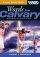 Words from Calvary: Lent Study Guide Cover to Cover - Lent Study Guide