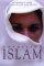 Unveiling Islam: An Insider's Look at Muslim Life and Beliefs - An Insider's Look at Muslim Life and Beliefs