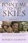 POINT ME TO THE SKIES AMAZING STORY OF J - The Amazing Story of Joan Wales