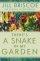 There's A Snake In My Garden - Her Spiritual Autobiography