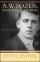 W.Tozer - In Pursuit of God - A Biography