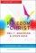 Freedom in Christ: Participant Guide - A 13-week Course for Every Christian