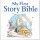 My First Story Bible
