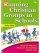 Running Christian Groups in Schools: Practical Help and Resources for Working with 5-12s - Practical Help and Resources for Working with 5-12s