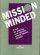 Mission Minded: A Tool for Planning Your Ministry Around Christ's Mission - A Tool for Planning Your Ministry Around Christ's Mission