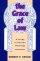 Grace Of Law The