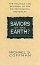 Saviors of the Earth: The Politics and the Religion of the Environmental Movement - The Politics and the Religion of the Environmental Movement
