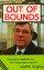 Out of Bounds: The Radical Rehabilitation of a Converted Ex-Convict - The Radical Rehabilitation of a Converted Ex-Convict